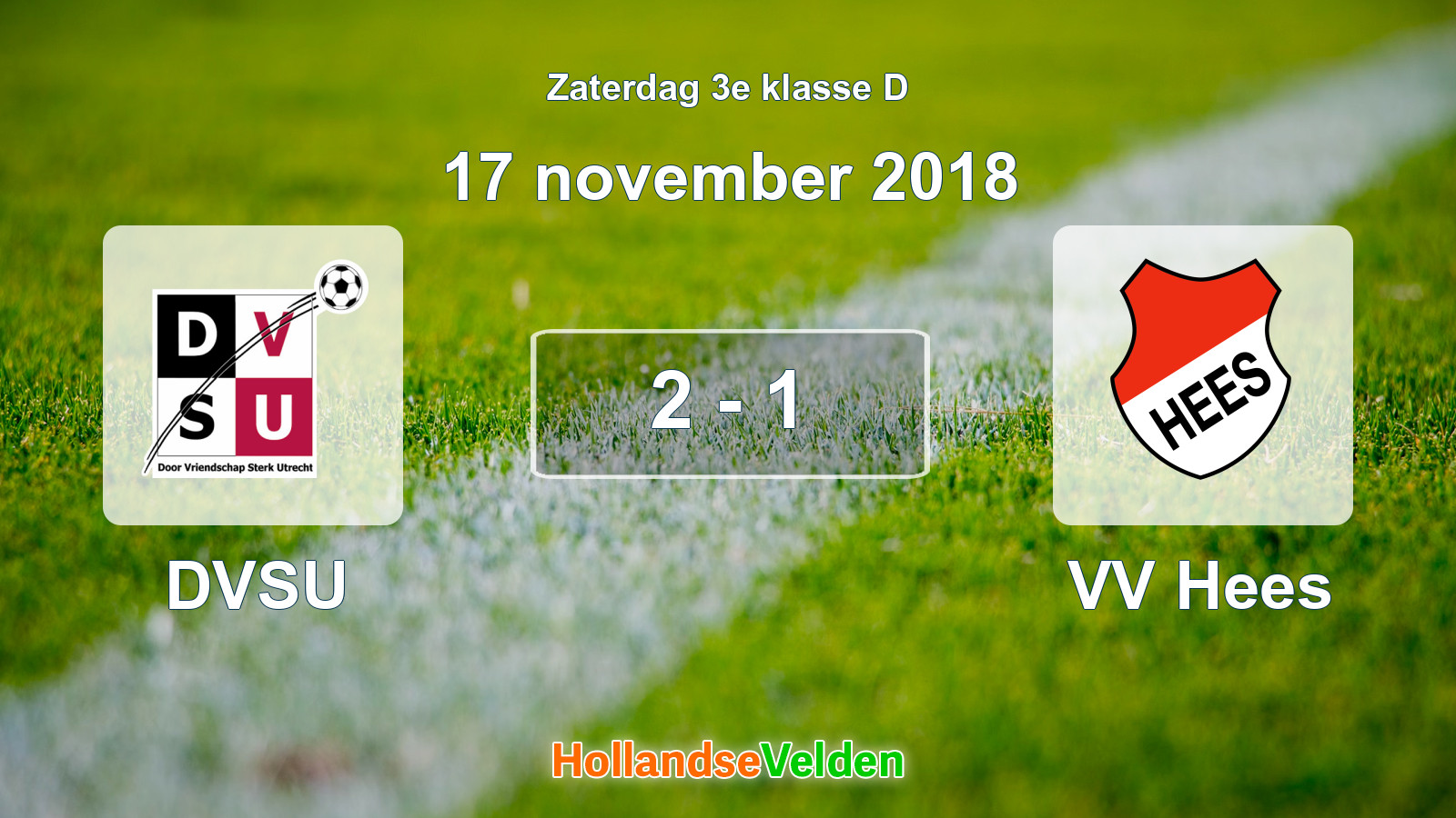 Gespeelde wedstrijd: DVSU - VV Hees 2 - 1 (17 november 2018)