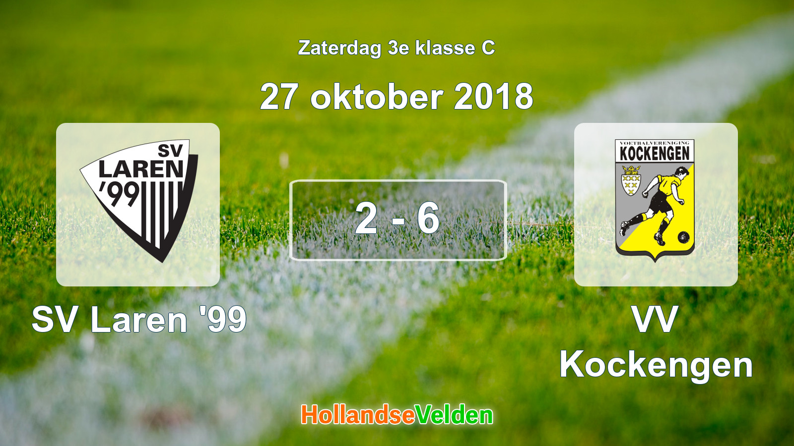 Gespeelde wedstrijd: SV Laren '99 - VV Kockengen 2 - 6 (27 oktober 2018)