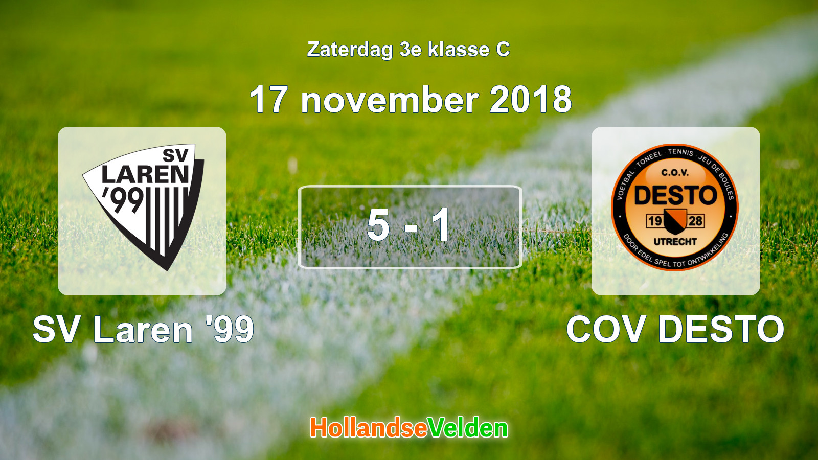 Gespeelde wedstrijd: SV Laren '99 - COV DESTO 5 - 1 (17 november 2018)