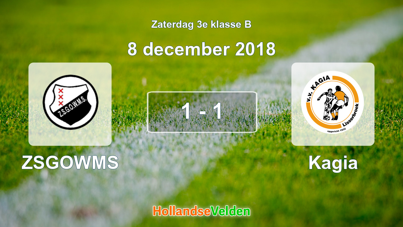 Gespeelde wedstrijd: ZSGOWMS - Kagia 1 - 1 (8 december 2018)