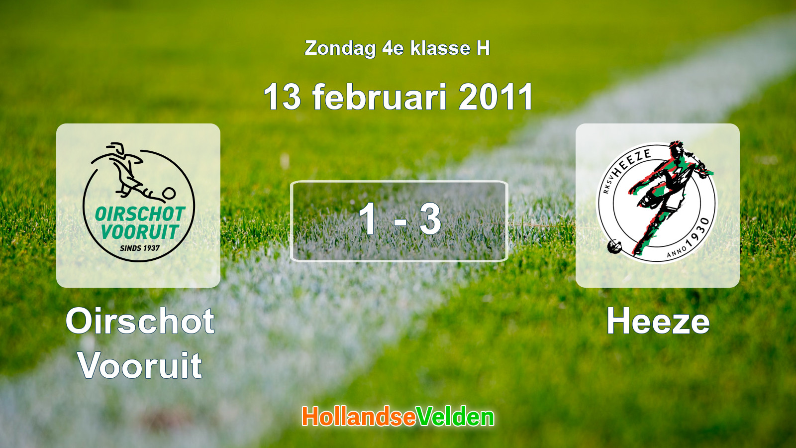 Gespeelde wedstrijd: Oirschot Vooruit - Heeze 1 - 3 (13 februari 2011)