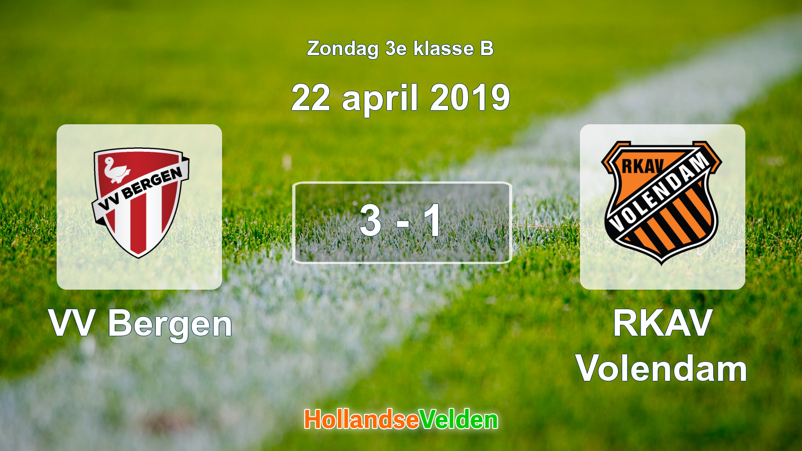 Gespeelde wedstrijd: VV Bergen - RKAV Volendam 3 - 1 (22 april 2019)