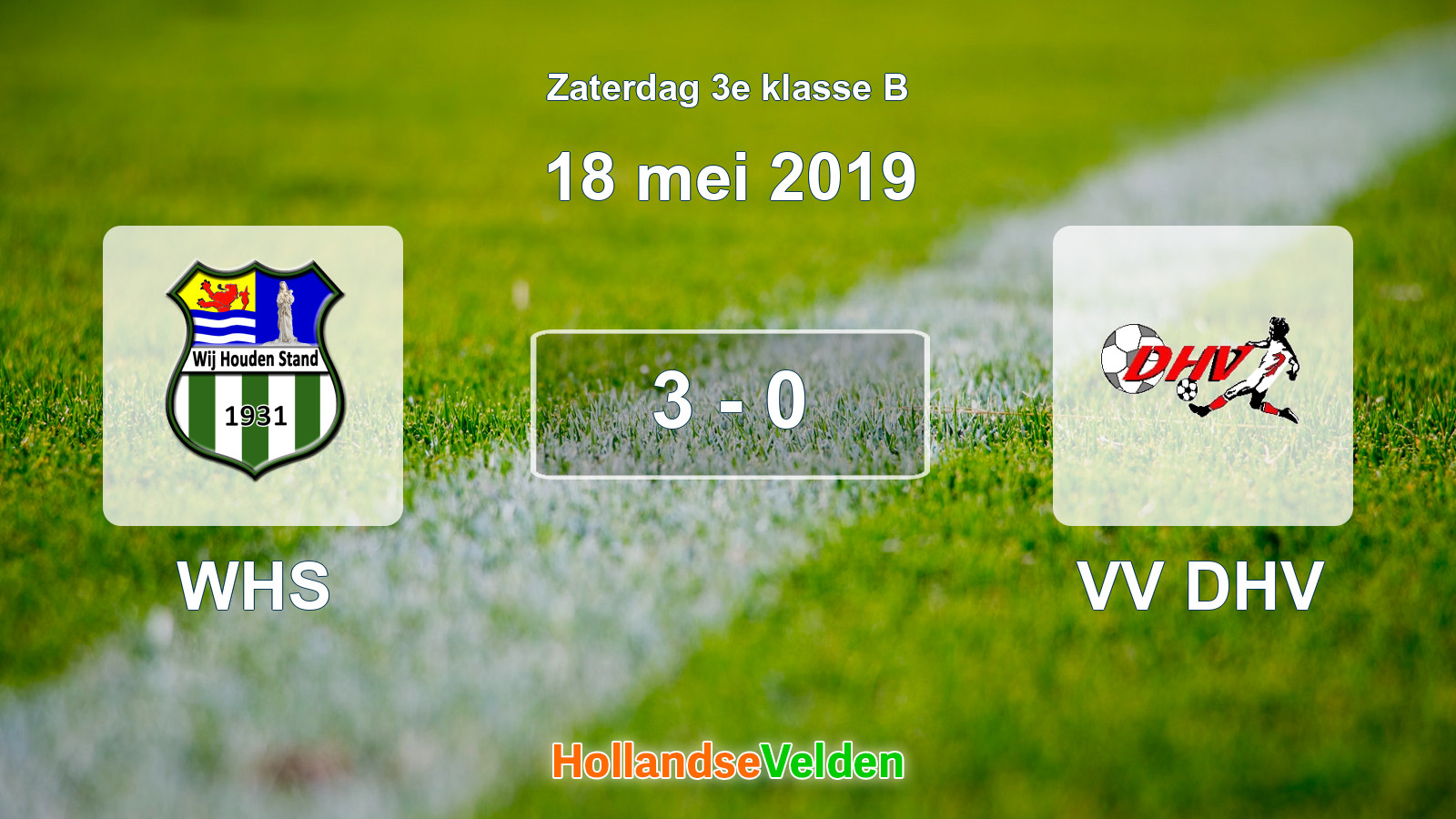 Gespeelde wedstrijd: WHS - VV DHV 3 - 0 (18 mei 2019)