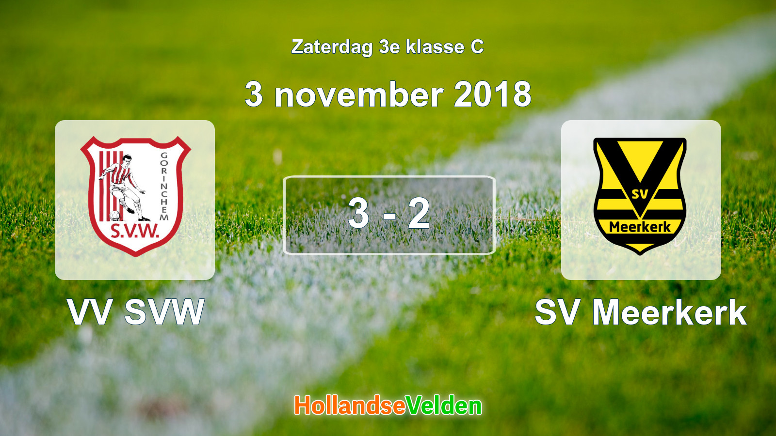 Gespeelde wedstrijd: VV SVW - SV Meerkerk 3 - 2 (3 november 2018)