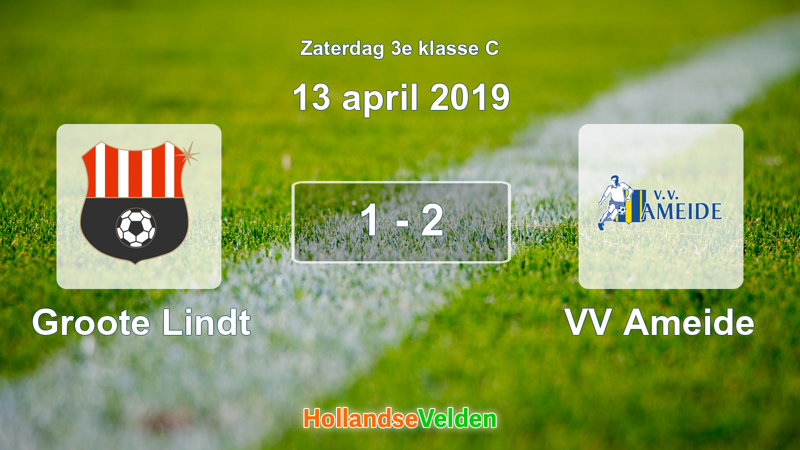 Gespeelde wedstrijd: Groote Lindt - VV Ameide 1 - 2 (13 april 2019)
