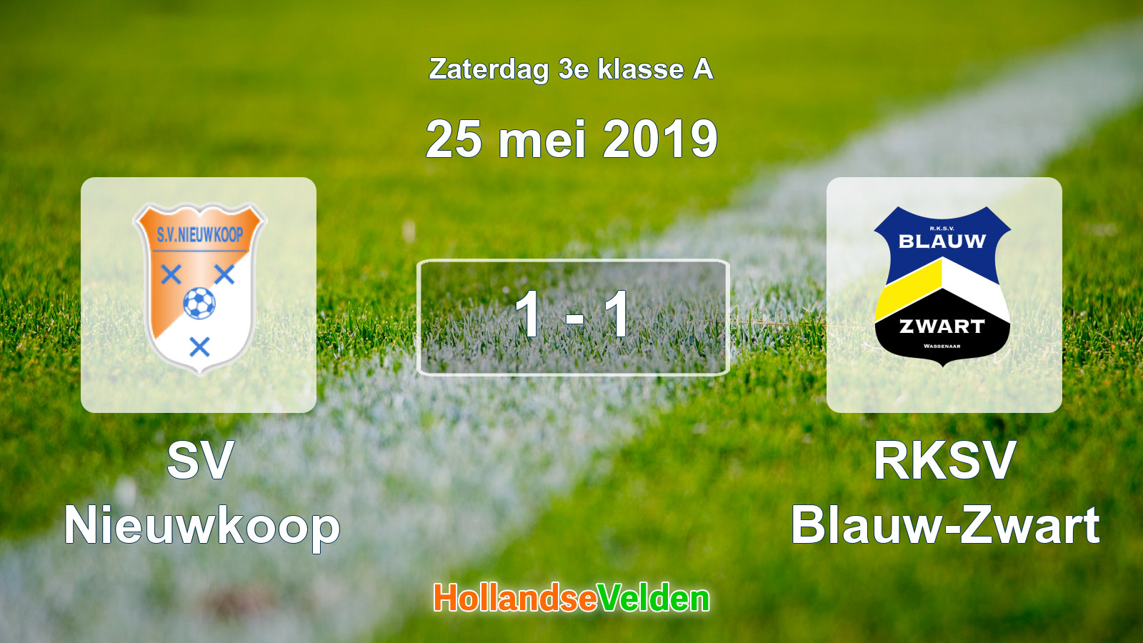 Gespeelde wedstrijd: SV Nieuwkoop - RKSV Blauw-Zwart 1 - 1 (25 mei 2019)