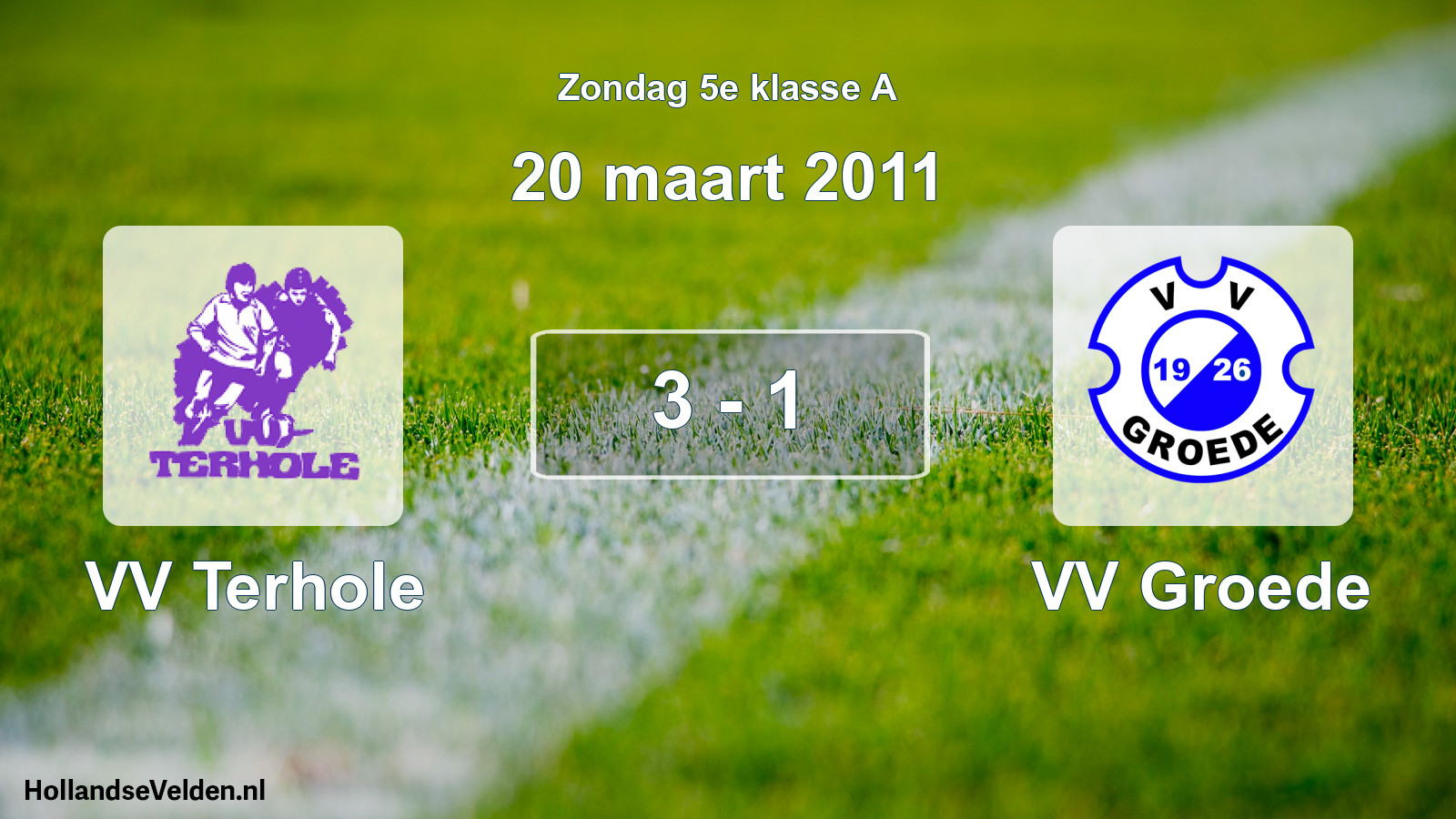 Gespeelde wedstrijd: VV Terhole - VV Groede 3 - 1 (20 maart 2011)