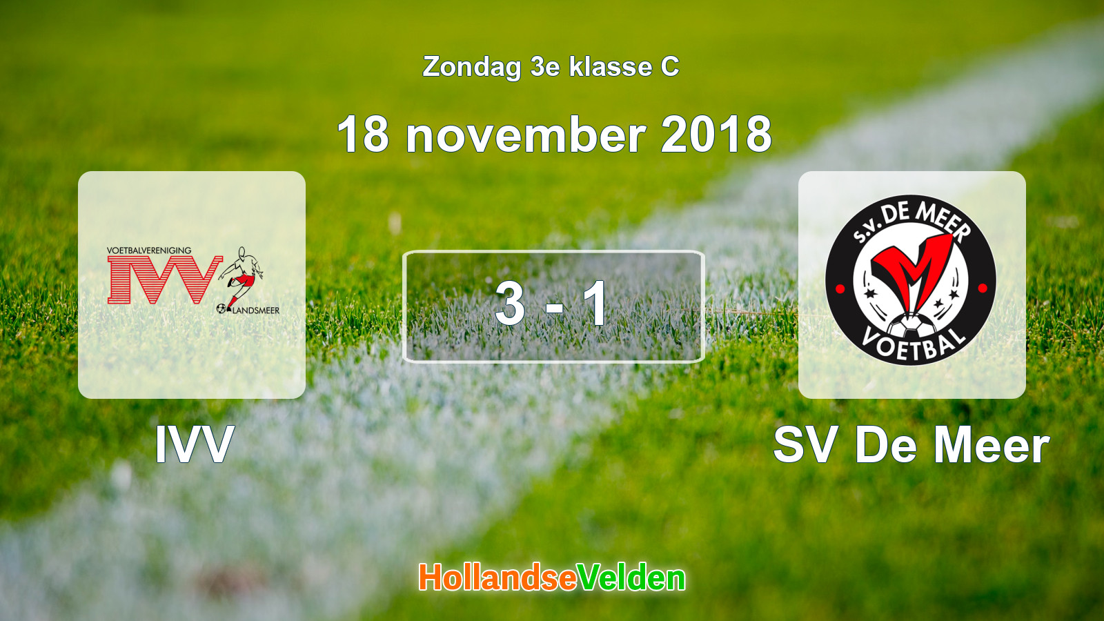 Gespeelde wedstrijd: IVV - SV De Meer 3 - 1 (18 november 2018)