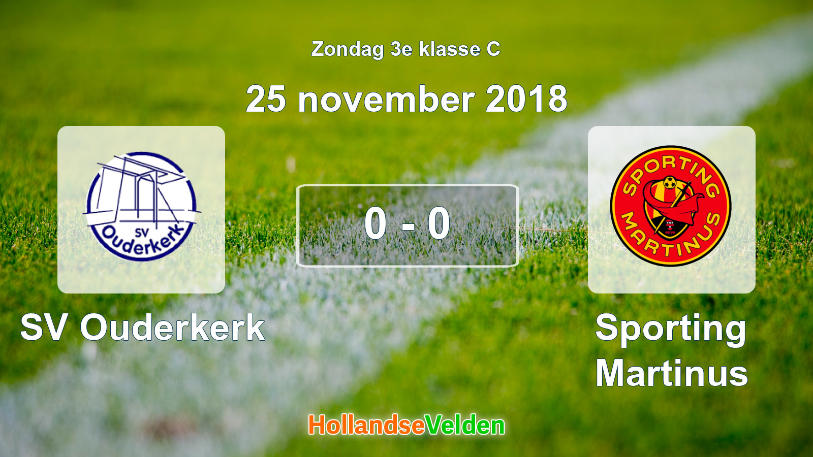 Gespeelde wedstrijd: SV Ouderkerk - Sporting Martinus 0 - 0 (25 november 2018)