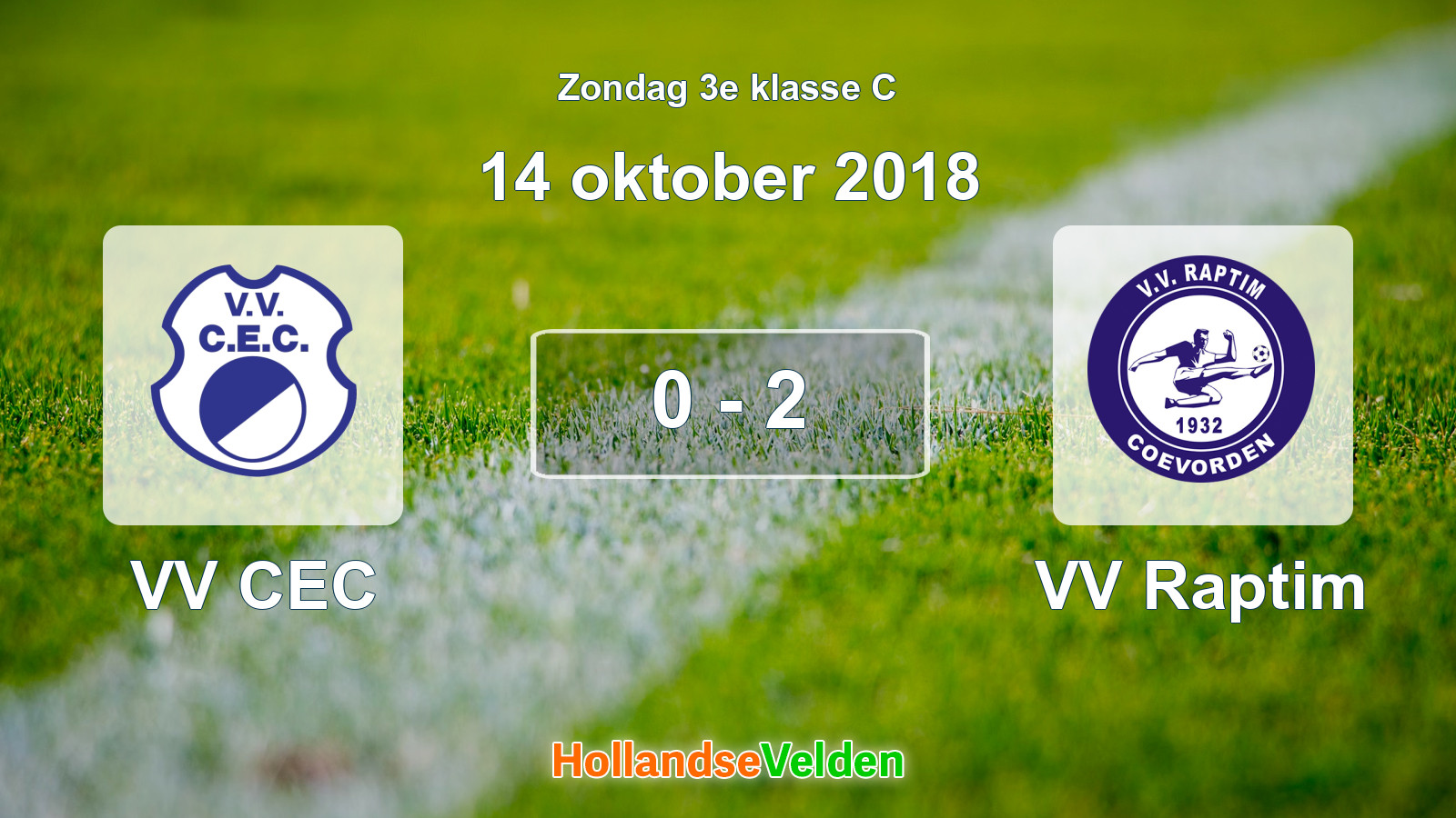 Gespeelde wedstrijd: VV CEC - VV Raptim 0 - 2 (14 oktober 2018)