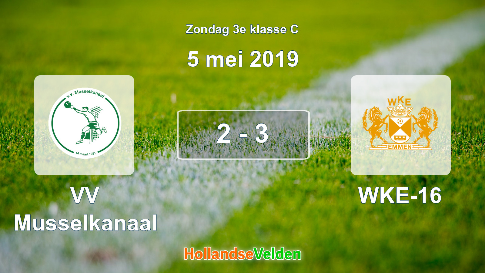 Gespeelde wedstrijd: VV Musselkanaal - WKE-16 2 - 3 (5 mei 2019)