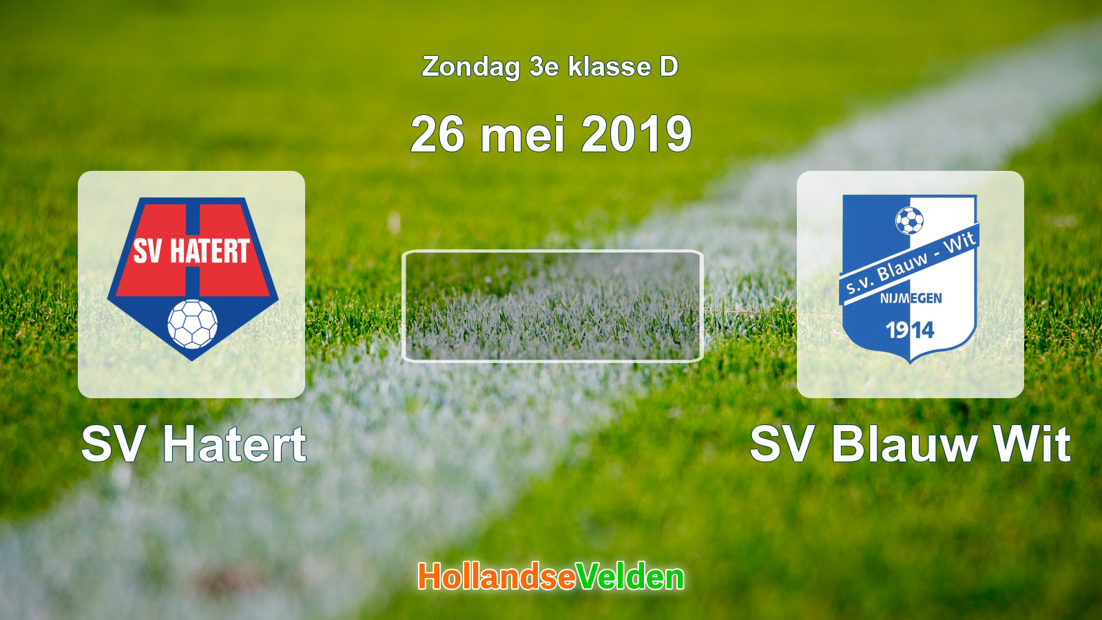 Geplande wedstrijd: SV Hatert - SV Blauw Wit (26 mei 2019)