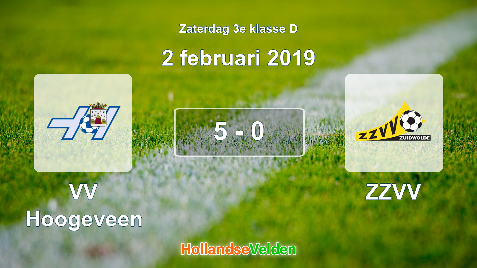Gespeelde wedstrijd: VV Hoogeveen - ZZVV 5 - 0 (2 februari 2019)