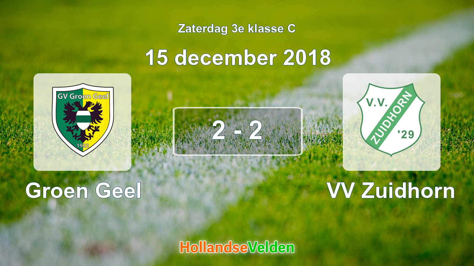 Gespeelde wedstrijd: Groen Geel - VV Zuidhorn 2 - 2 (15 december 2018)