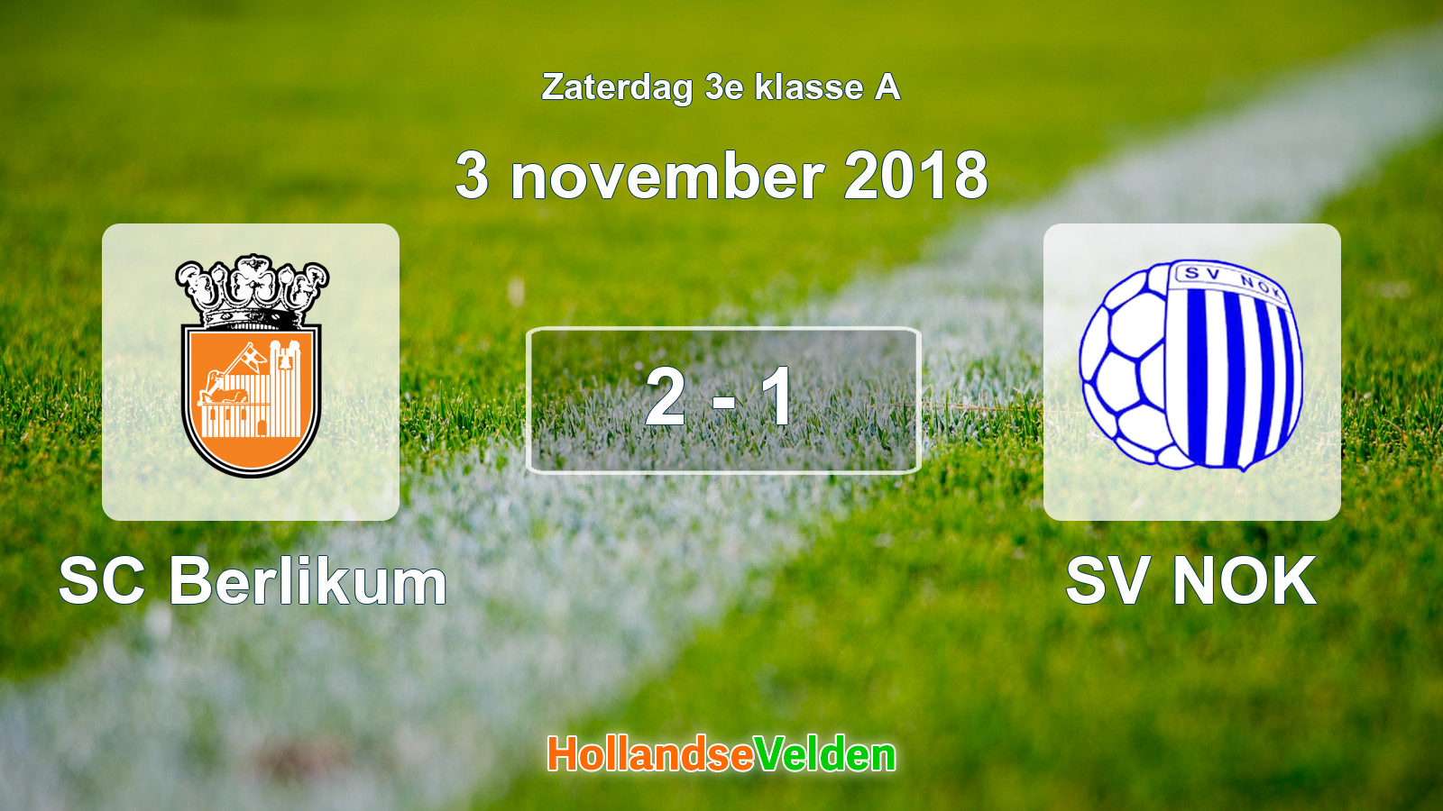 Gespeelde wedstrijd: SC Berlikum - SV NOK 2 - 1 (3 november 2018)
