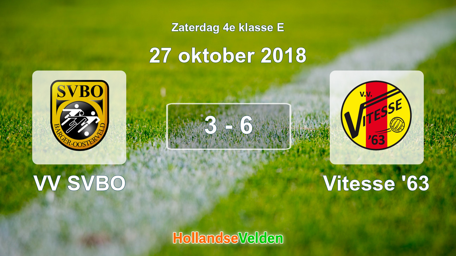 Gespeelde wedstrijd: VV SVBO - Vitesse '63 3 - 6 (27 oktober 2018)