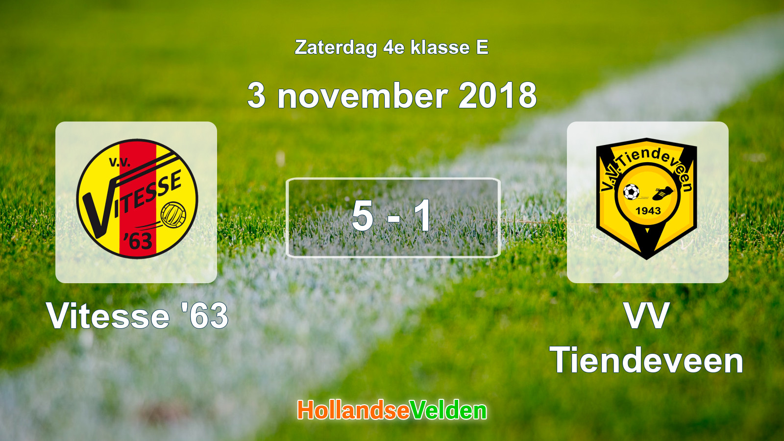 Gespeelde wedstrijd: Vitesse '63 - VV Tiendeveen 5 - 1 (3 november 2018)