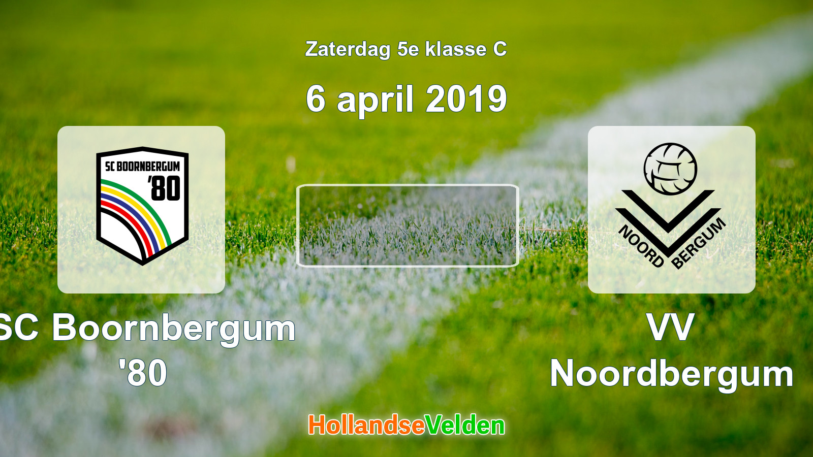 Geplande wedstrijd: SC Boornbergum '80 - VV Noordbergum (6 april 2019)