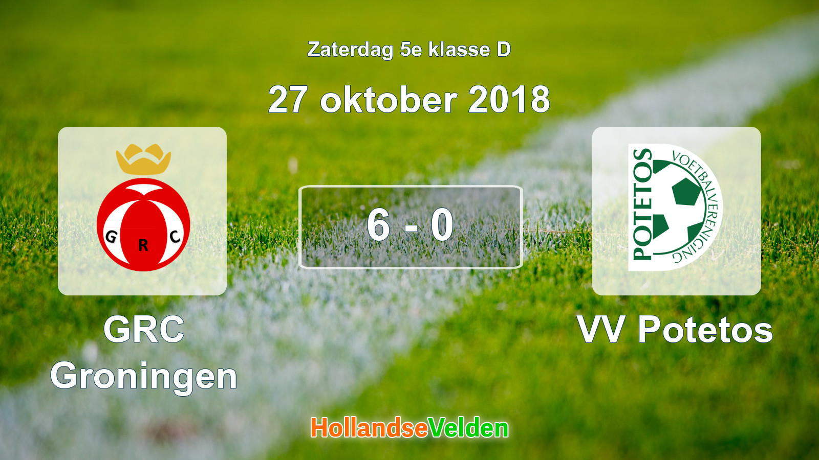 Gespeelde wedstrijd: GRC Groningen - VV Potetos 6 - 0 (27 oktober 2018)