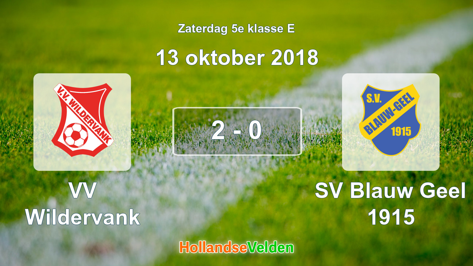 Gespeelde wedstrijd: VV Wildervank - SV Blauw Geel 1915 2 - 0 (13 oktober 2018)