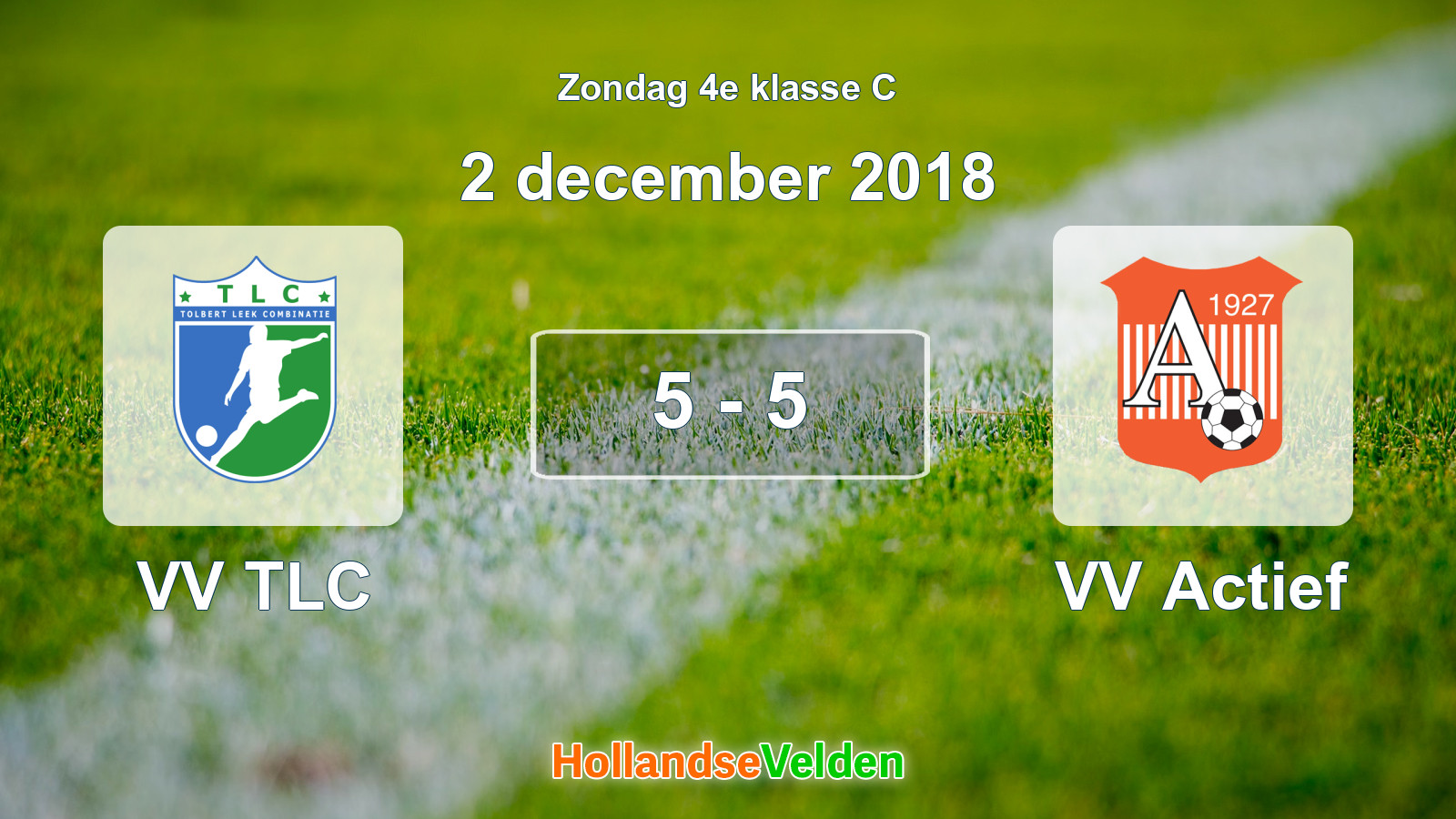 Gespeelde wedstrijd: VV TLC - VV Actief 5 - 5 (2 december 2018)