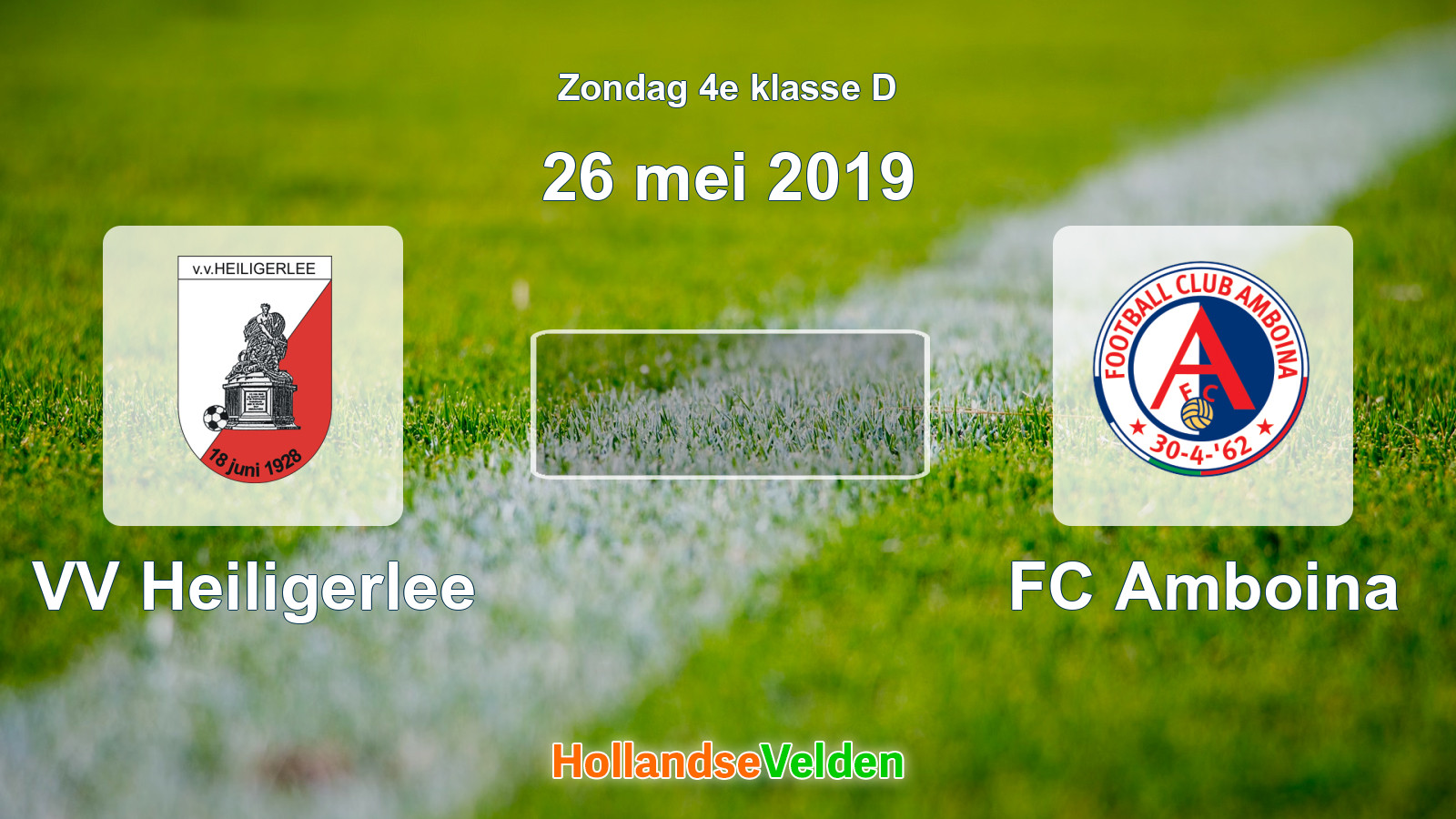 Geplande wedstrijd: VV Heiligerlee - FC Amboina (26 mei 2019)
