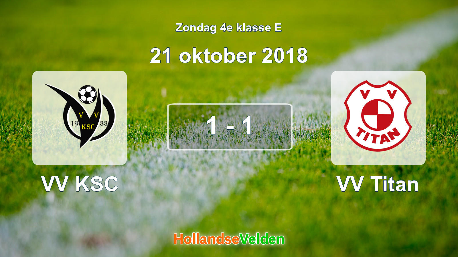 Gespeelde wedstrijd: VV KSC - VV Titan 1 - 1 (21 oktober 2018)