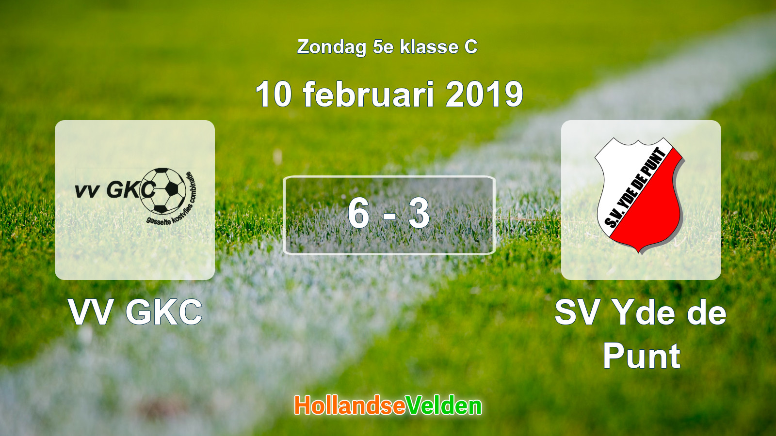 Gespeelde wedstrijd: VV GKC - SV Yde de Punt 6 - 3 (10 februari 2019)