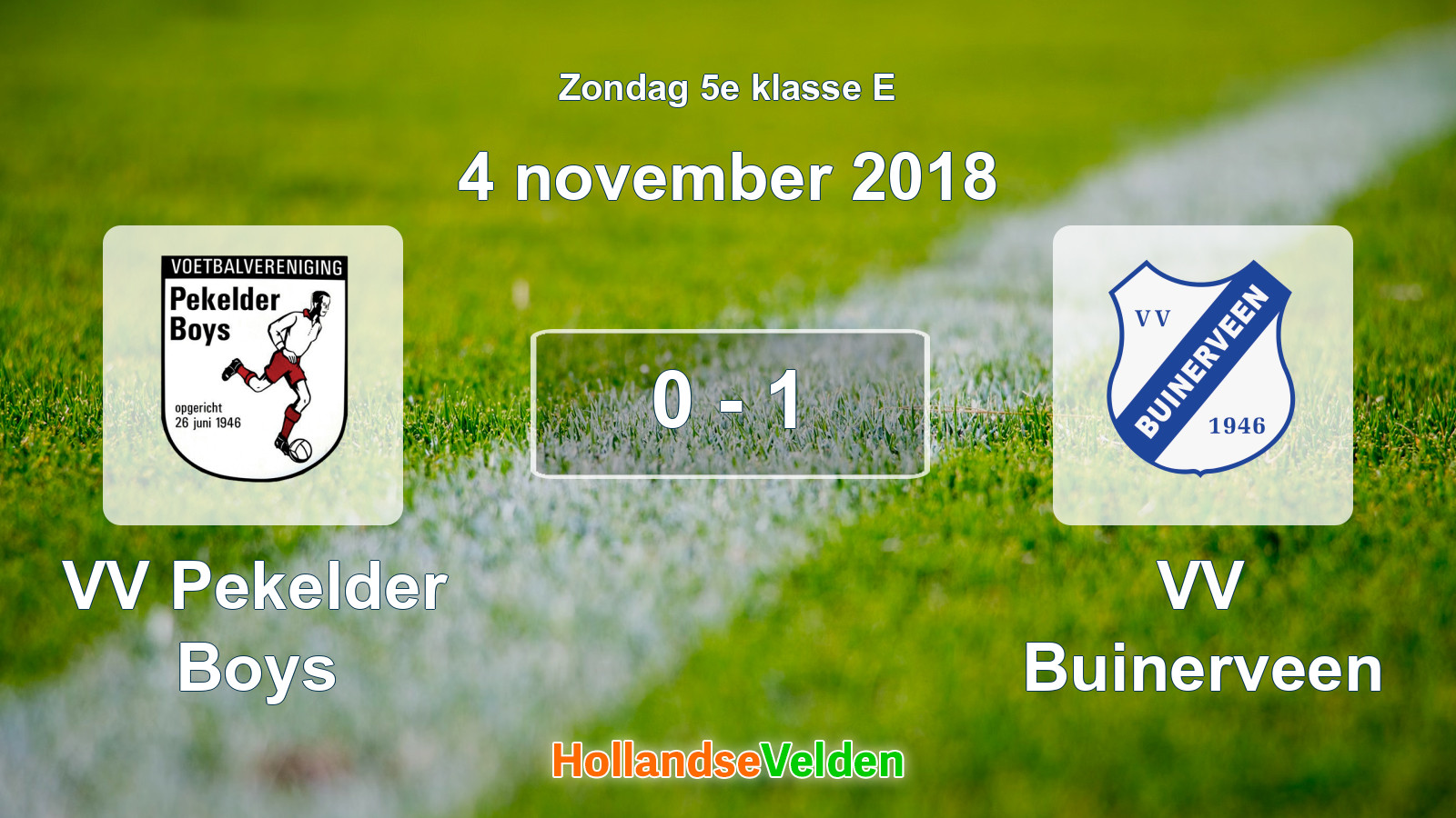 Gespeelde wedstrijd: VV Pekelder Boys - VV Buinerveen 0 - 1 (4 november 2018)