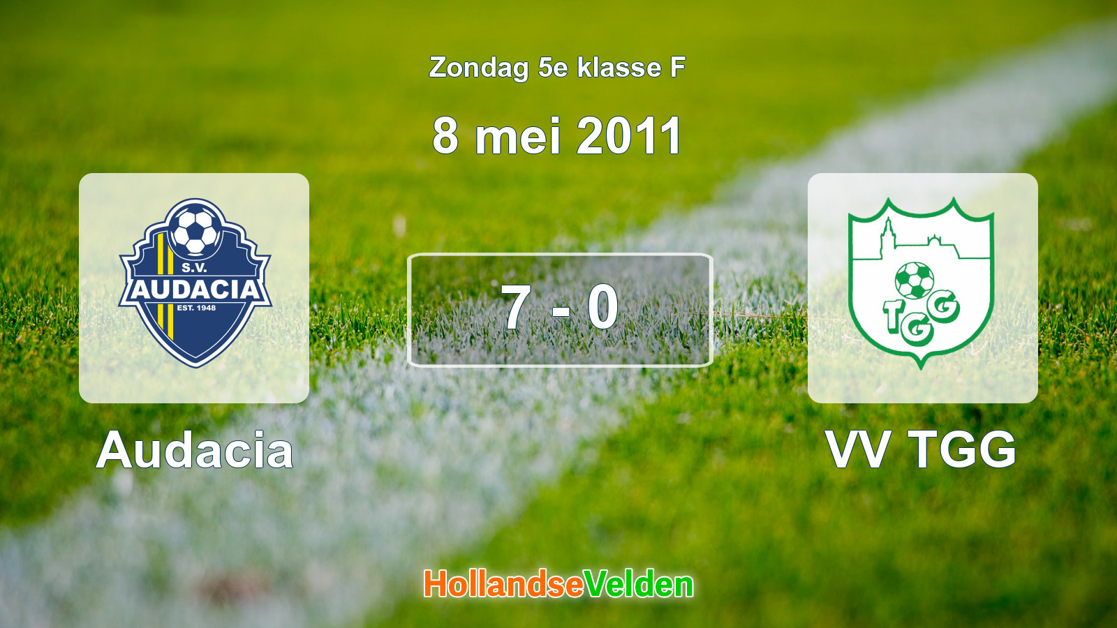 Gespeelde wedstrijd: Audacia - VV TGG 7 - 0 (8 mei 2011)