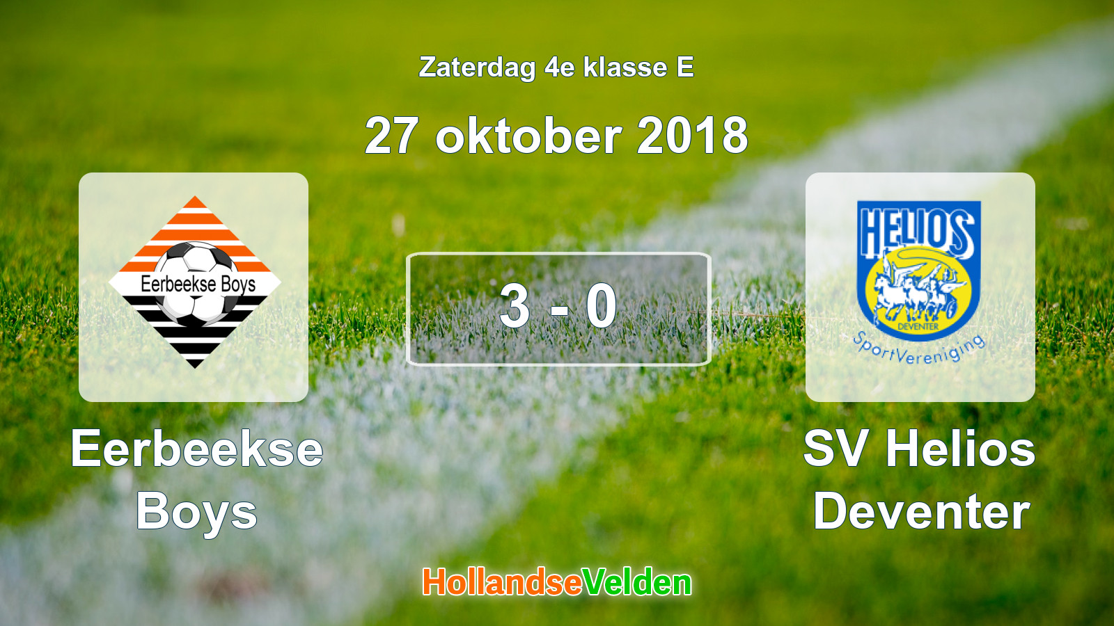 Gespeelde wedstrijd: Eerbeekse Boys - SV Helios Deventer 3 - 0 (27 oktober 2018)