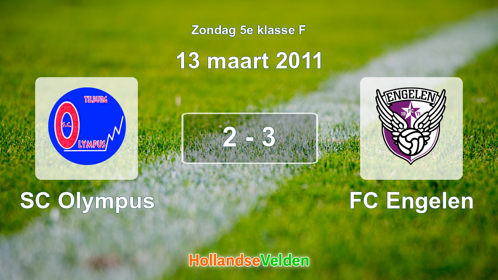 Gespeelde wedstrijd: SC Olympus - FC Engelen 2 - 3 (13 maart 2011)