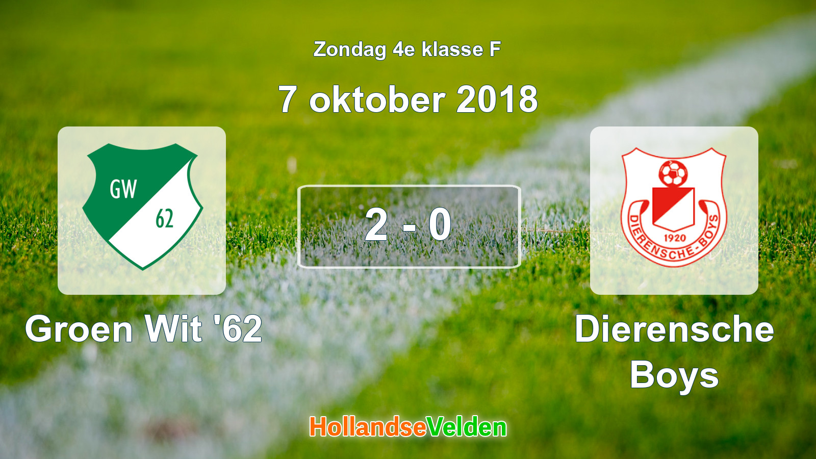 Gespeelde wedstrijd: Groen Wit '62 - Dierensche Boys 2 - 0 (7 oktober 2018)