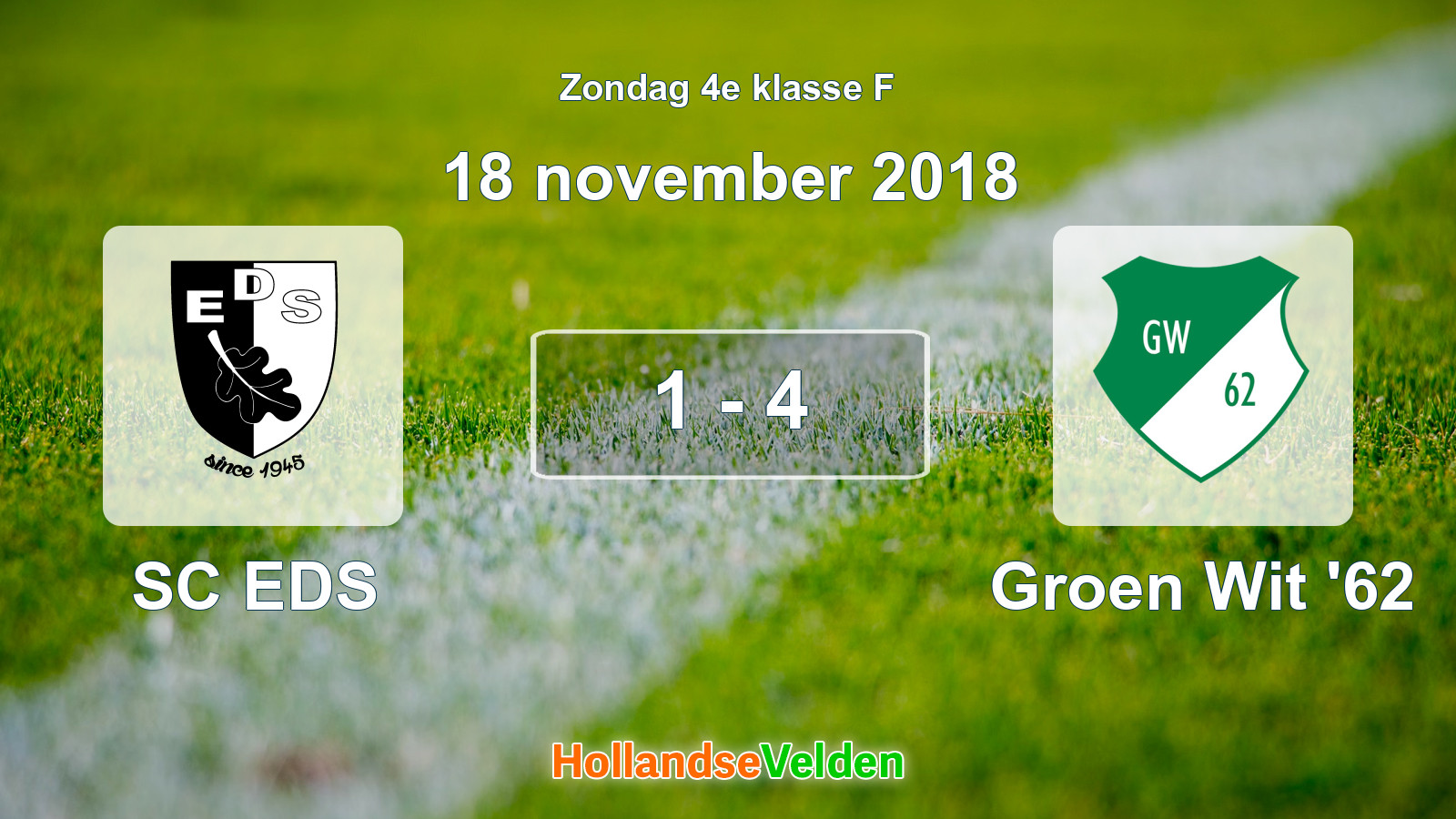 Gespeelde wedstrijd: SC EDS - Groen Wit '62 1 - 4 (18 november 2018)