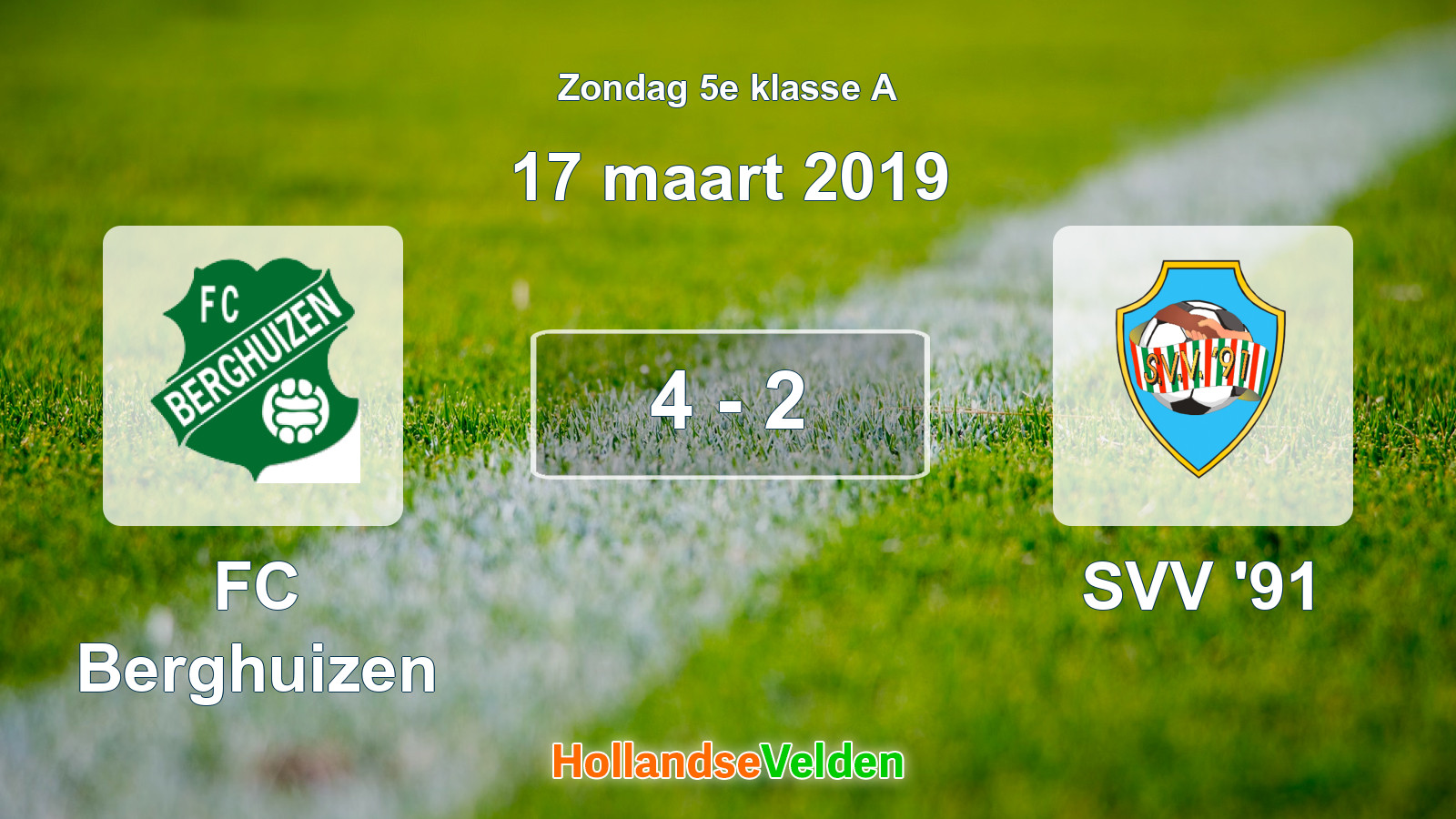 Gespeelde wedstrijd: FC Berghuizen - SVV '91 4 - 2 (17 maart 2019)