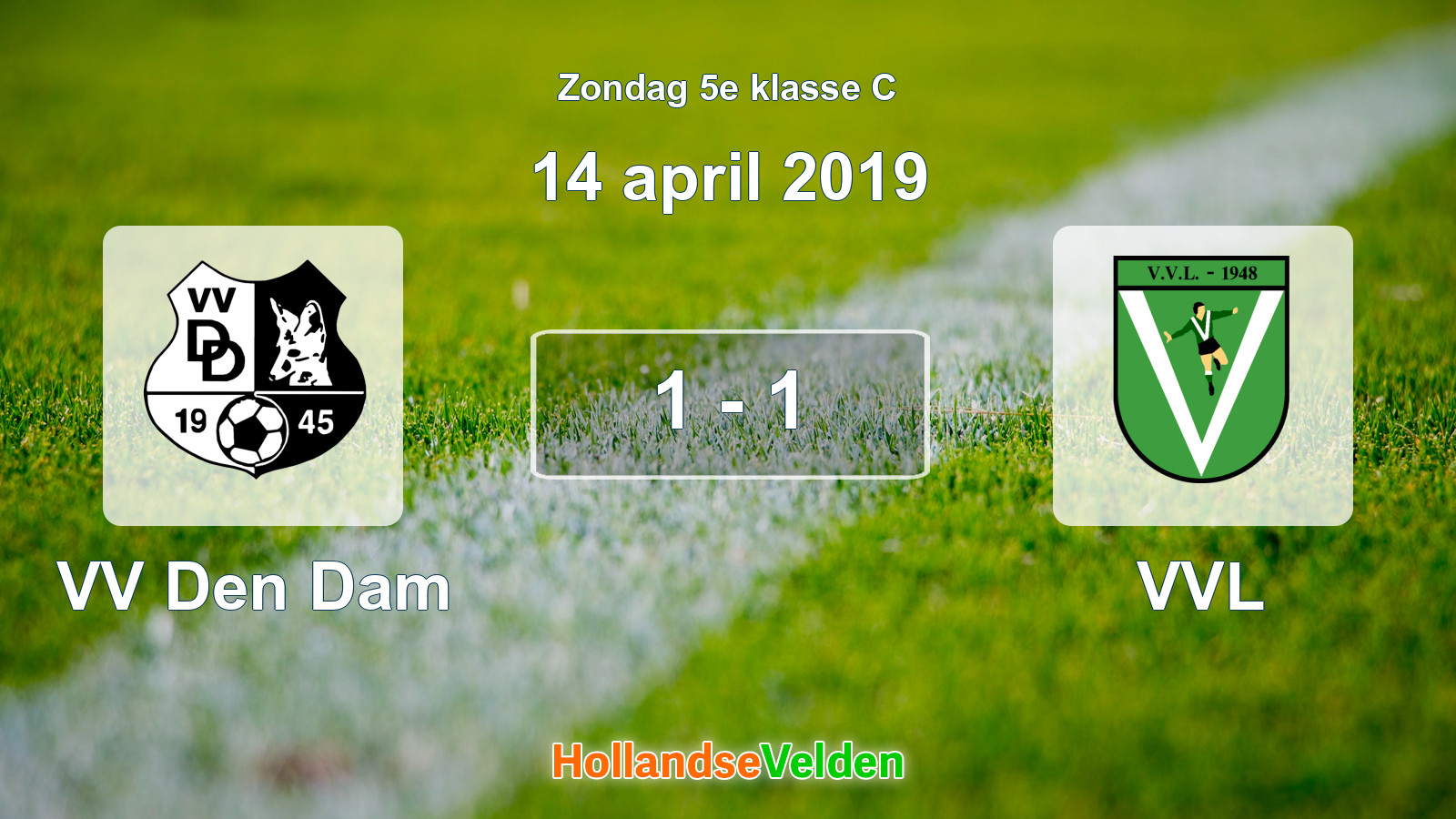 Gespeelde wedstrijd: VV Den Dam - VVL 1 - 1 (14 april 2019)