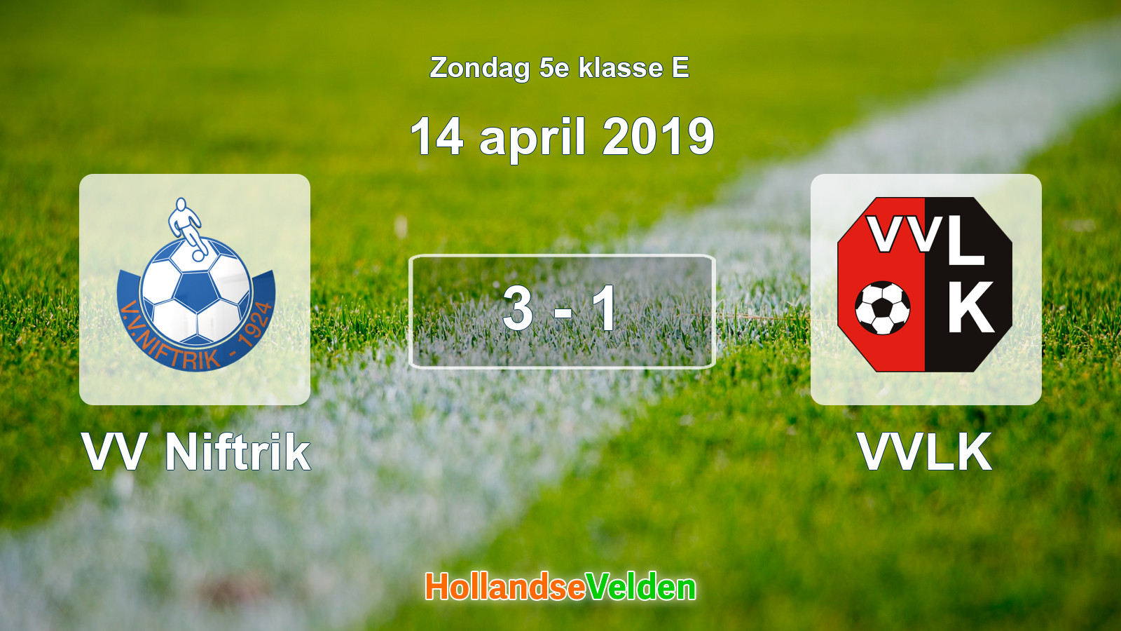 Gespeelde wedstrijd: VV Niftrik - VVLK 3 - 1 (14 april 2019)