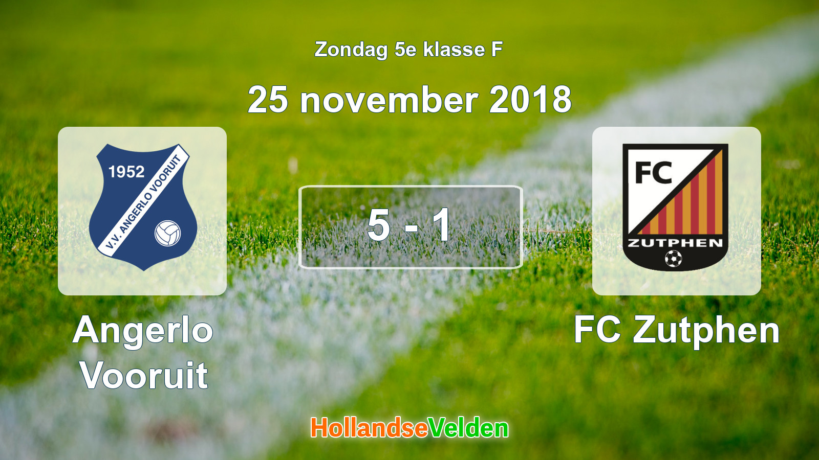Gespeelde wedstrijd: Angerlo Vooruit - FC Zutphen 5 - 1 (25 november 2018)