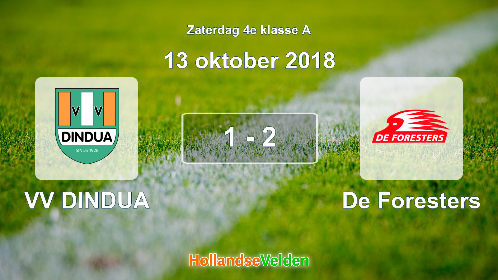 Gespeelde wedstrijd: VV DINDUA - De Foresters 1 - 2 (13 oktober 2018)