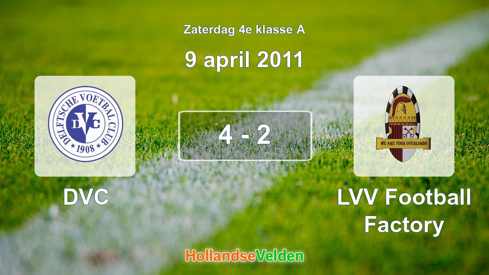 Gespeelde wedstrijd: DVC - LVV Football Factory 4 - 2 (9 april 2011)