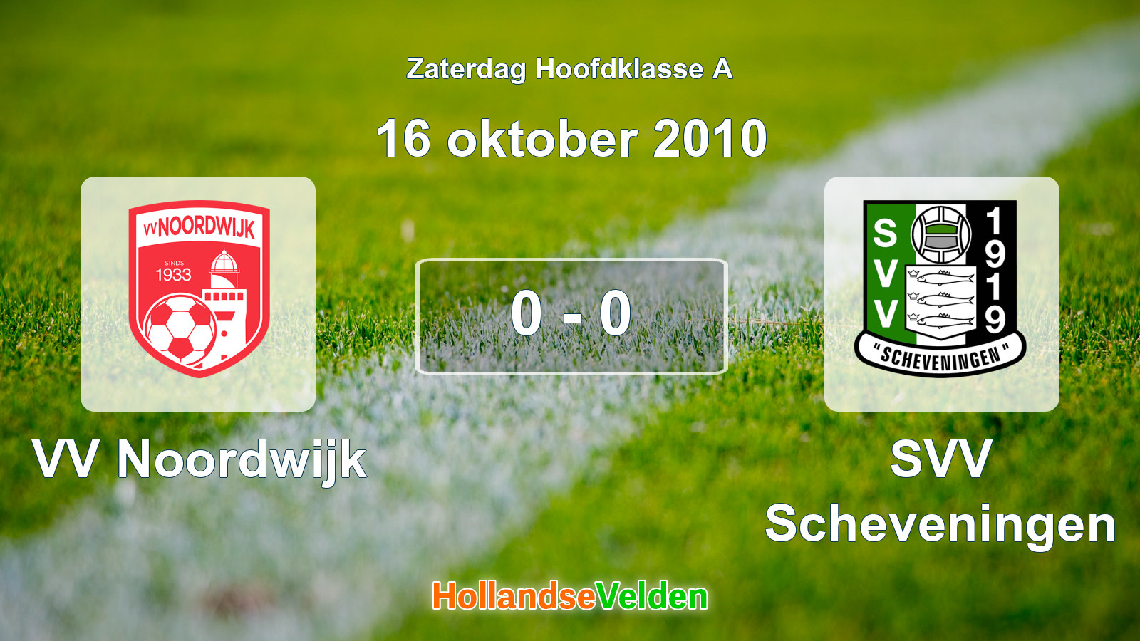 Gespeelde wedstrijd: VV Noordwijk - SVV Scheveningen 0 - 0 (16 oktober 2010)