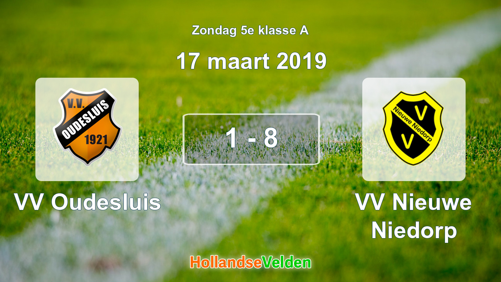 Gespeelde wedstrijd: VV Oudesluis - VV Nieuwe Niedorp 1 - 8 (17 maart 2019)