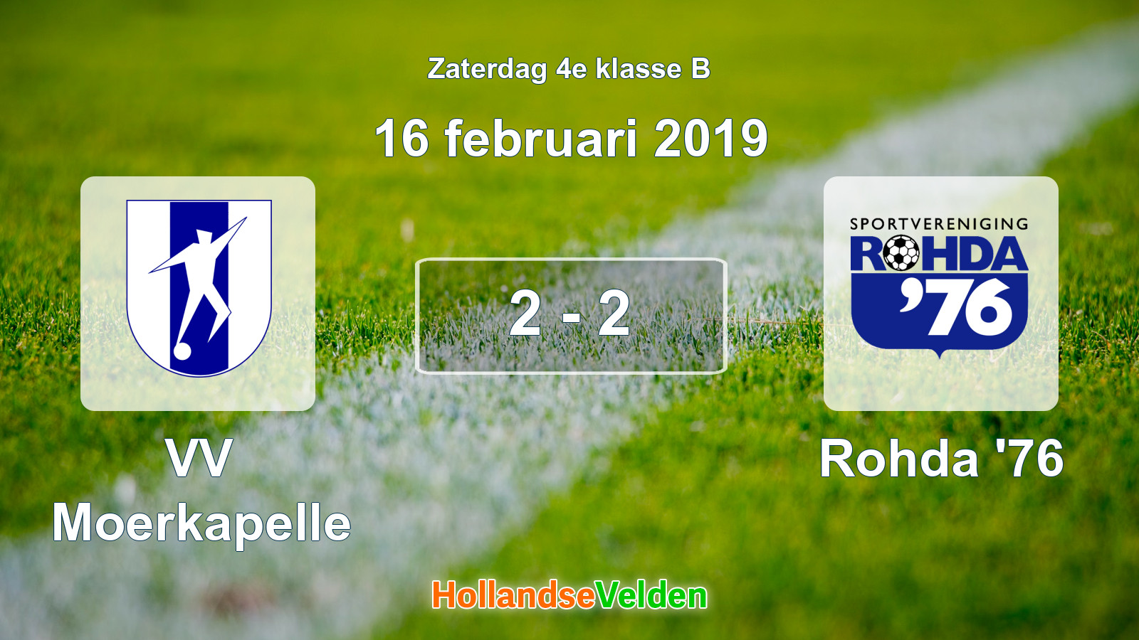 Gespeelde wedstrijd: VV Moerkapelle - Rohda '76 2 - 2 (16 februari 2019)