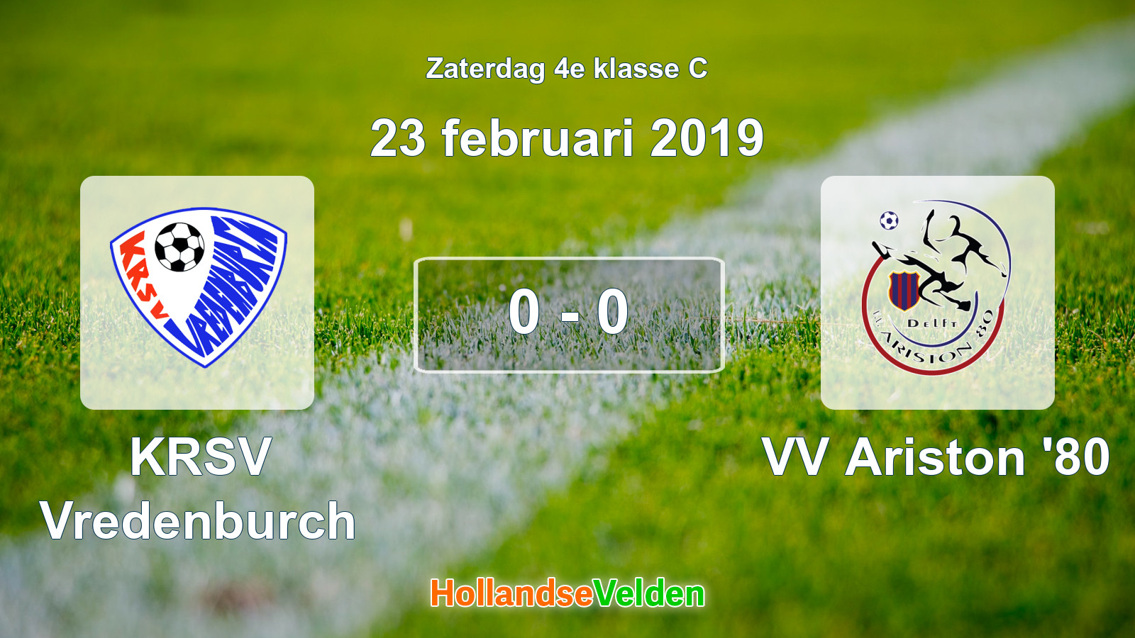 Gespeelde wedstrijd: KRSV Vredenburch - VV Ariston '80 0 - 0 (23 februari 2019)