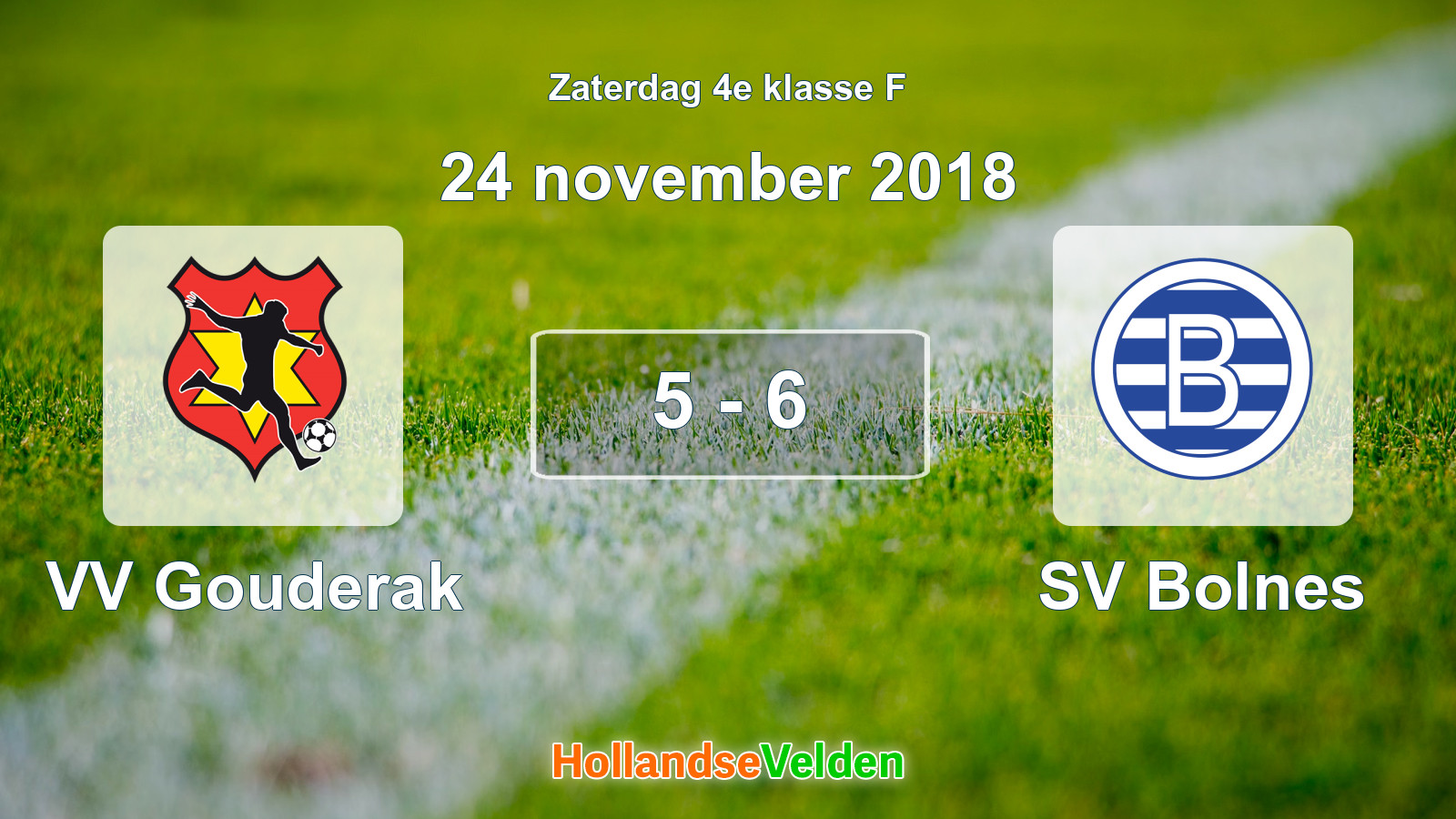 Gespeelde wedstrijd: VV Gouderak - SV Bolnes 5 - 6 (24 november 2018)