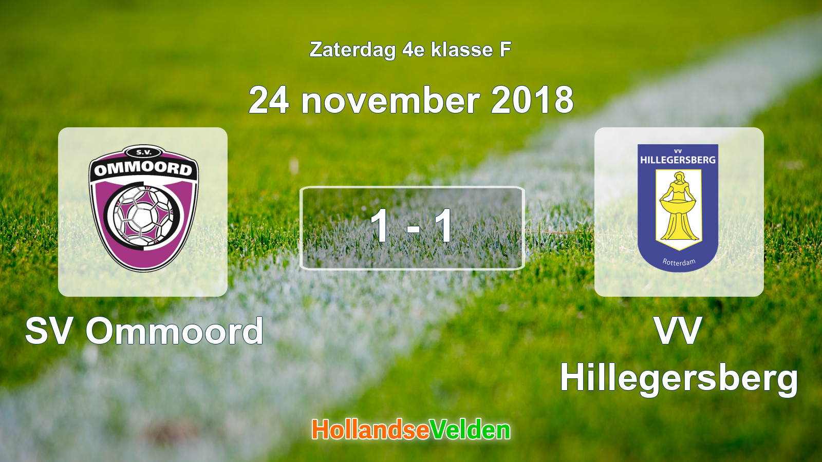 Gespeelde wedstrijd: SV Ommoord - VV Hillegersberg 1 - 1 (24 november 2018)