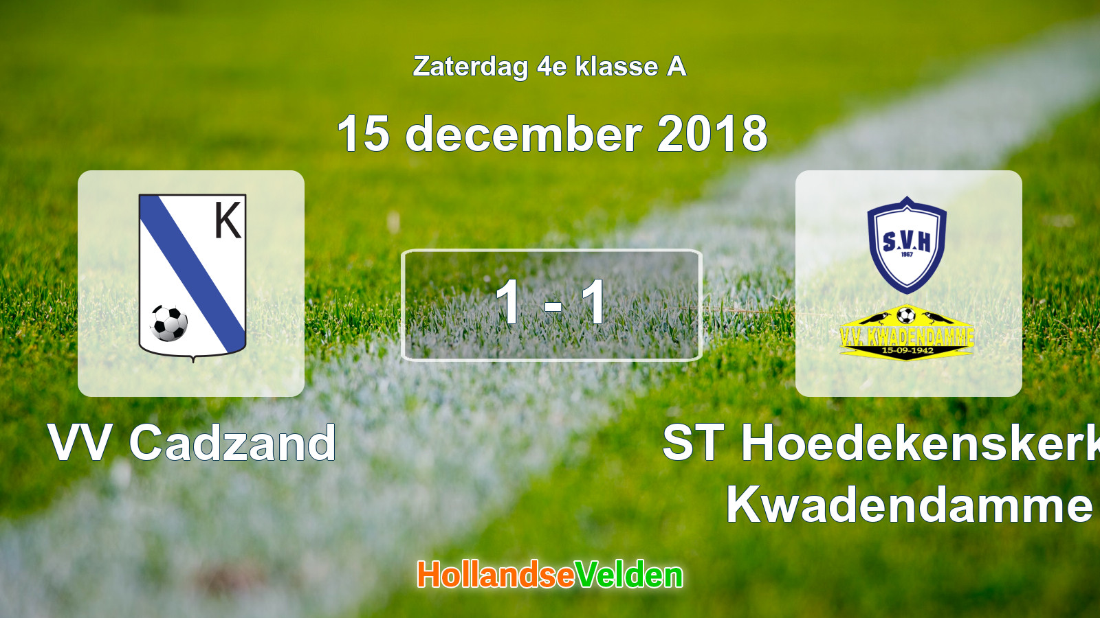 Gespeelde wedstrijd: VV Cadzand - ST Hoedekenskerke/ Kwadendamme 1 - 1 (15 december 2018)