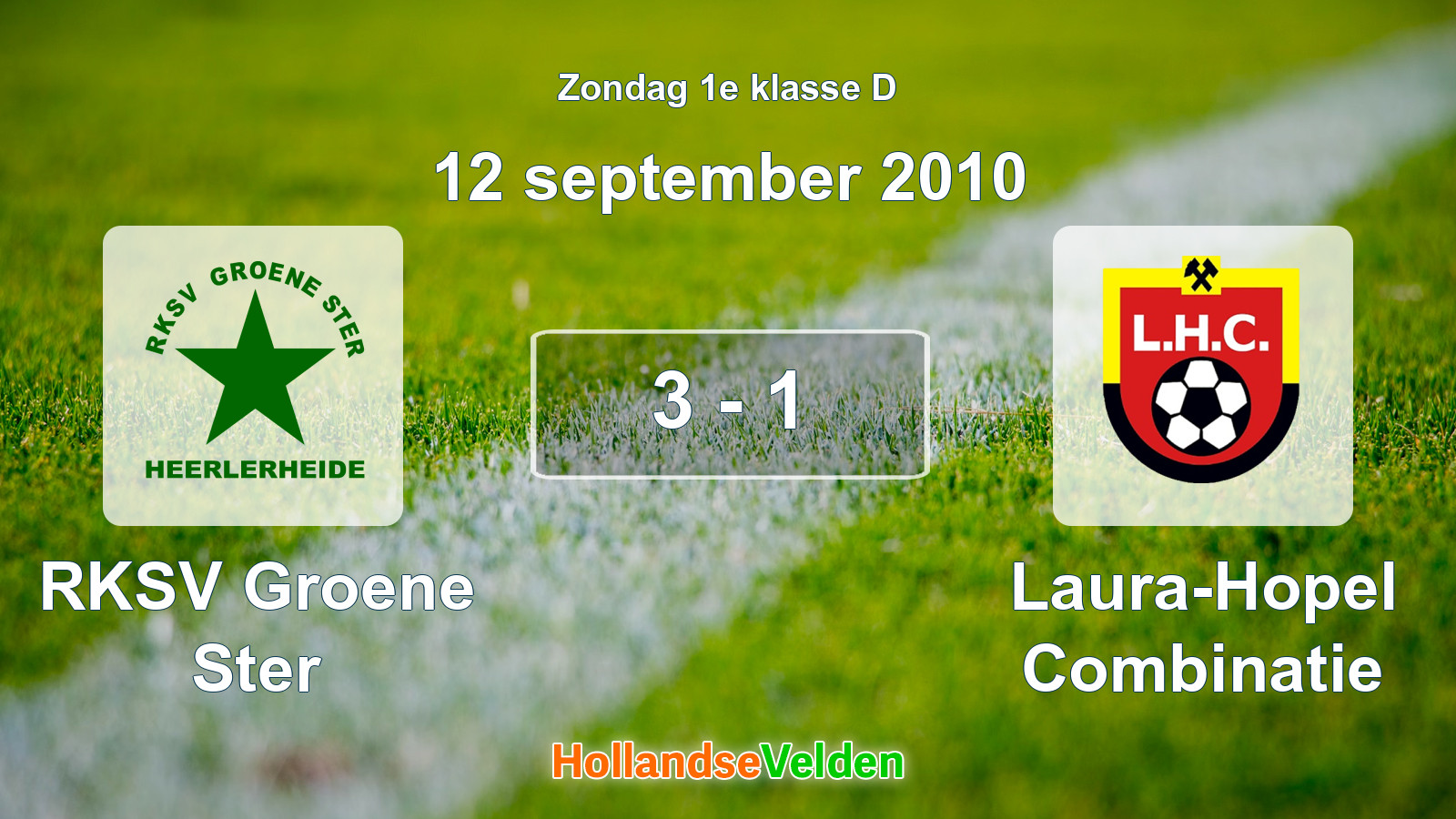 Gespeelde wedstrijd: RKSV Groene Ster - Laura-Hopel Combinatie 3 - 1 (12 september 2010)