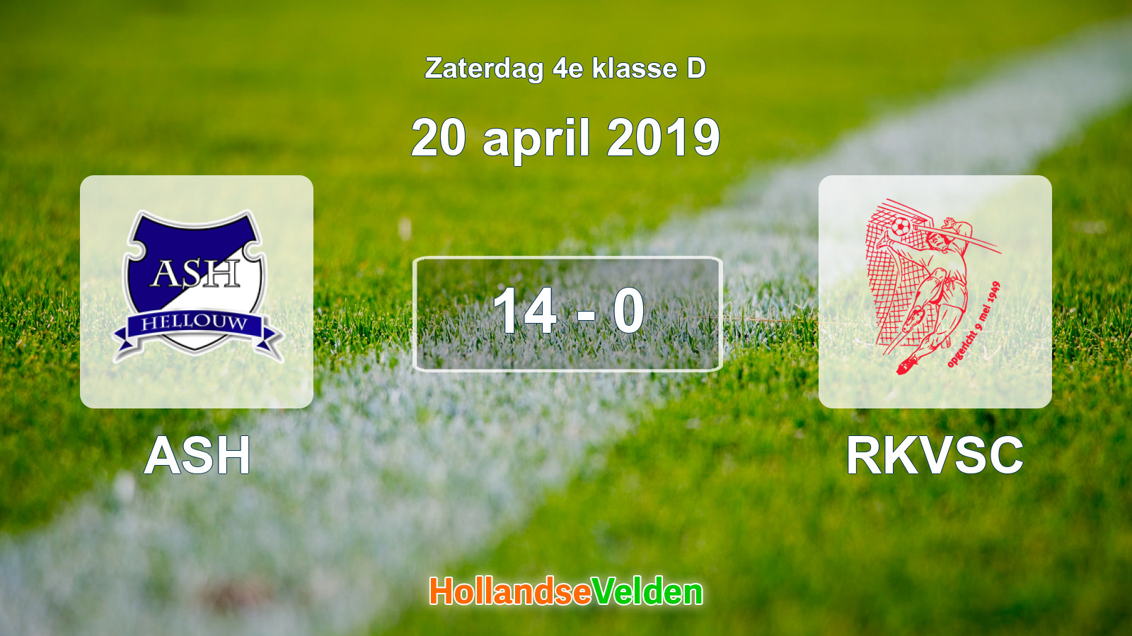 Gespeelde wedstrijd: ASH - RKVSC 14 - 0 (20 april 2019)