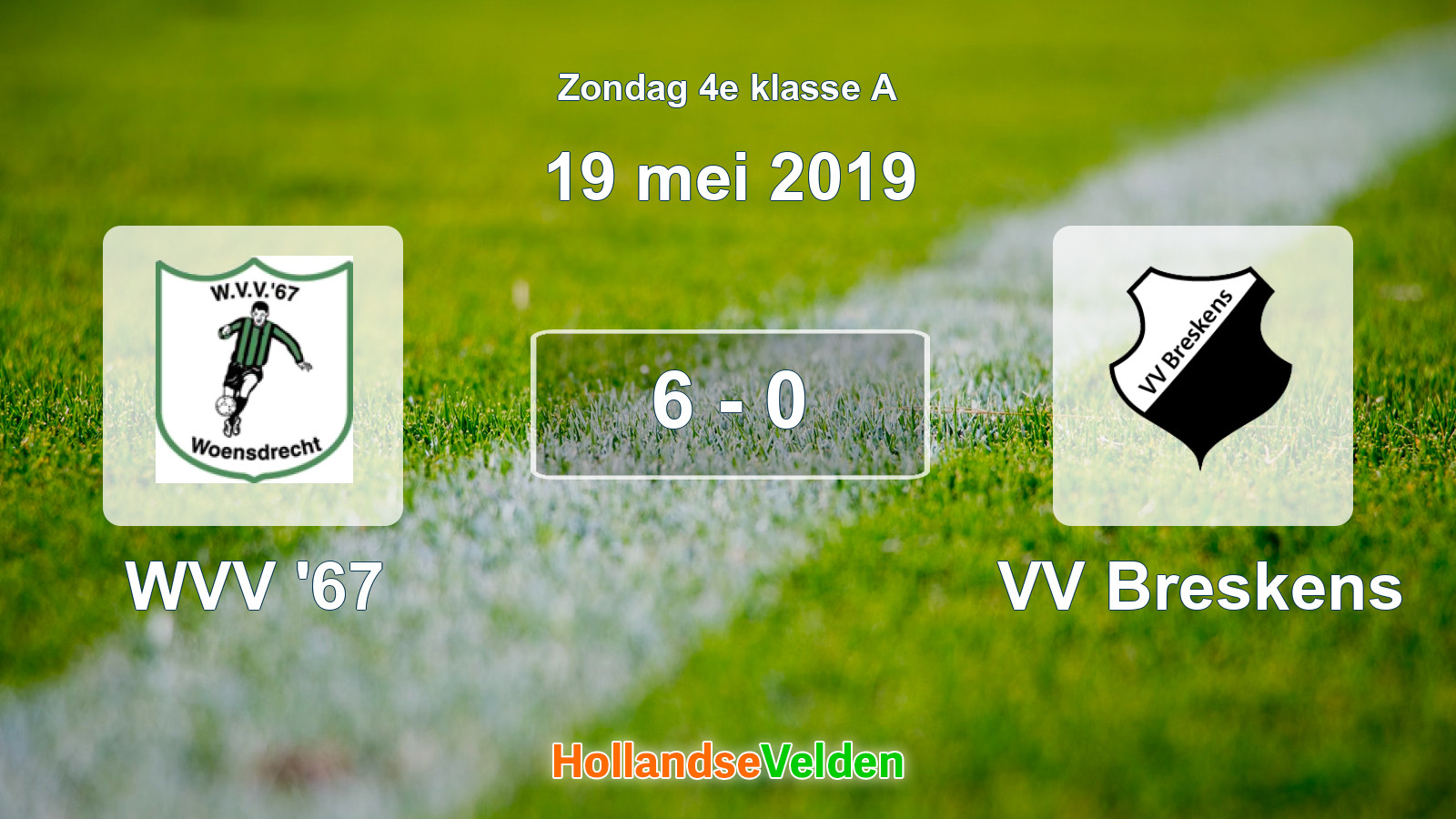 Gespeelde wedstrijd: WVV '67 - VV Breskens 6 - 0 (19 mei 2019)
